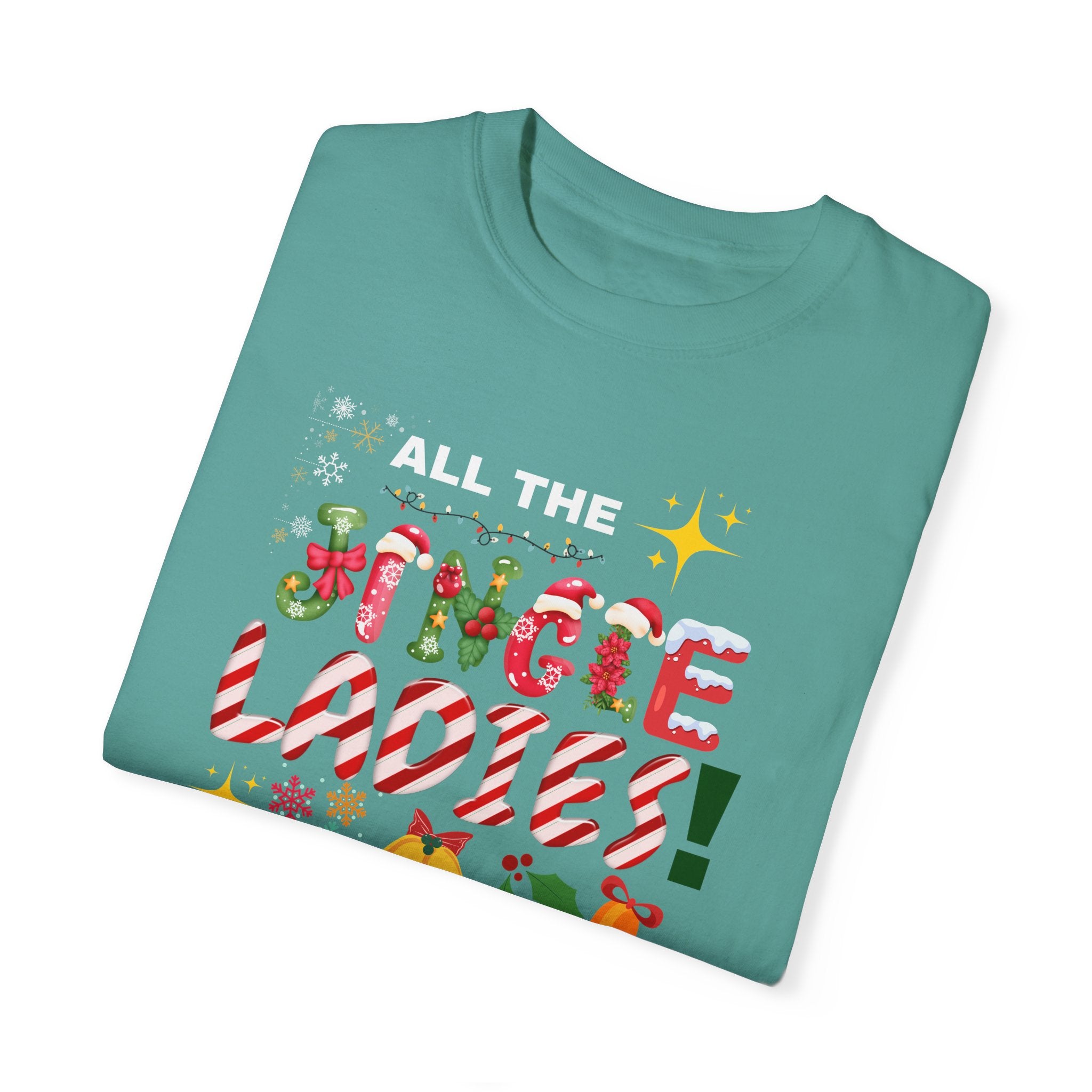 All the Jingle Ladies T-shirt|Christmas shirt| Funny Christmas shirt