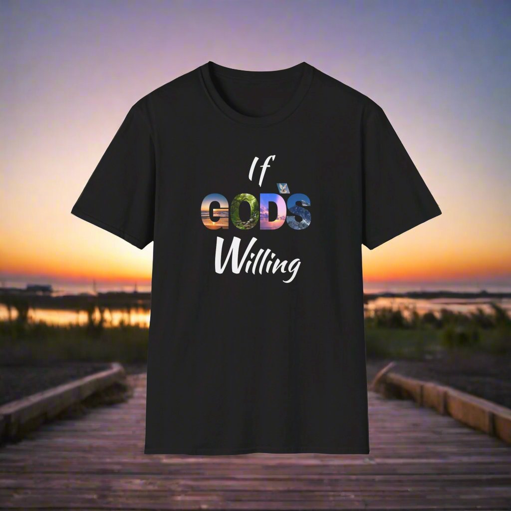 If God's Willing shirt| Religious Apparel| Faith-base shirt|