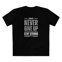 Never Give up fitted Tee at Doctor T-shirt Studio