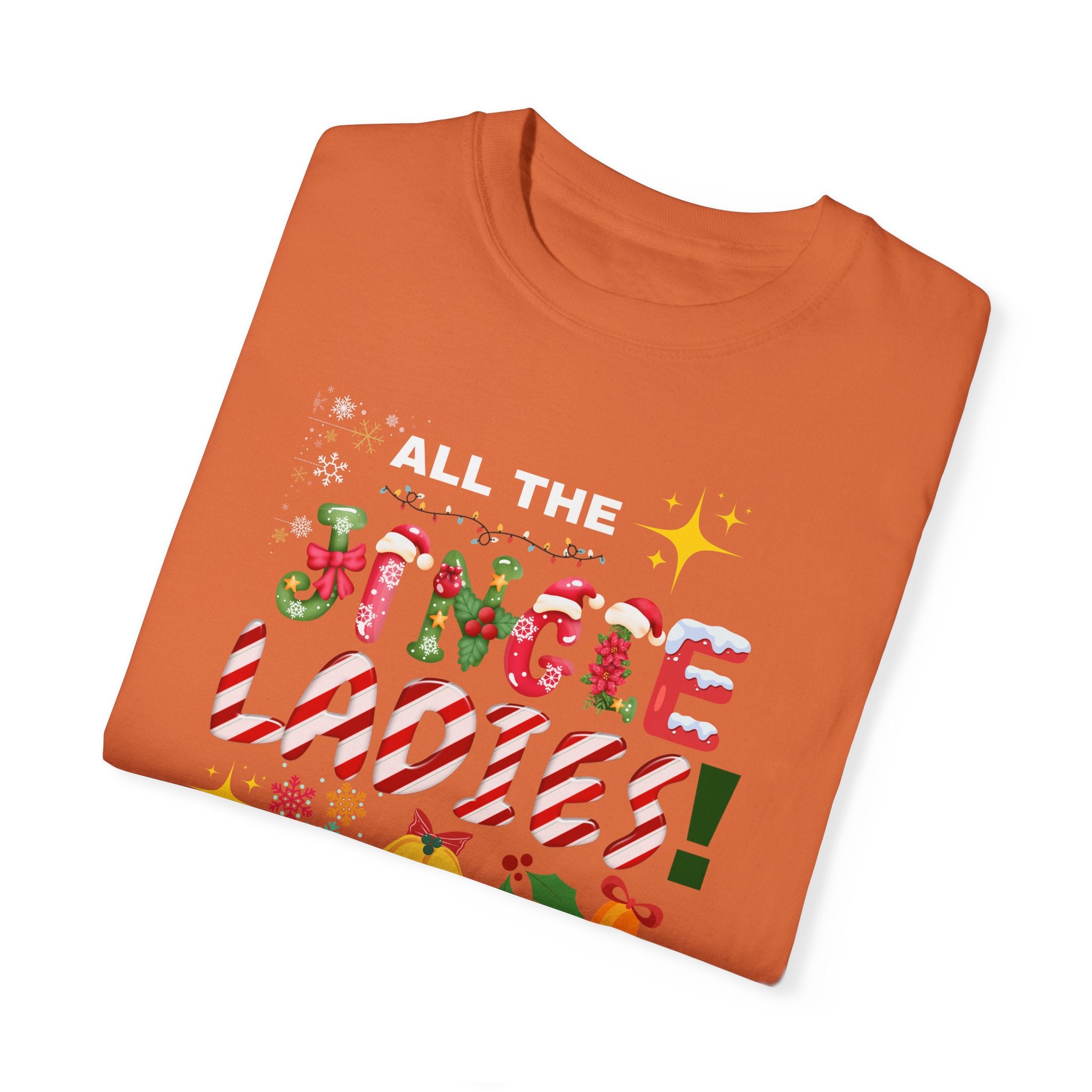 All the Jingle Ladies T-shirt|Christmas shirt| Funny Christmas shirt