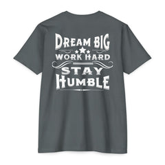 Inspirational Tee - Dream Big Work Hard Stay Humble by Doctor T-shirt sudio