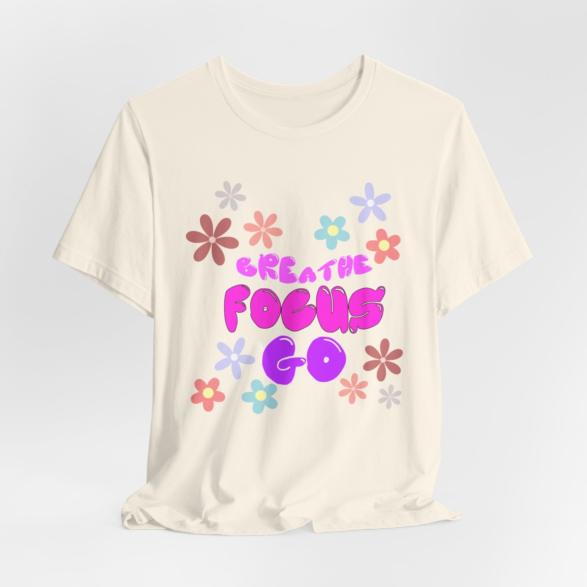 Motivational Quote Floral Tee by Doctor T-shirt Studio