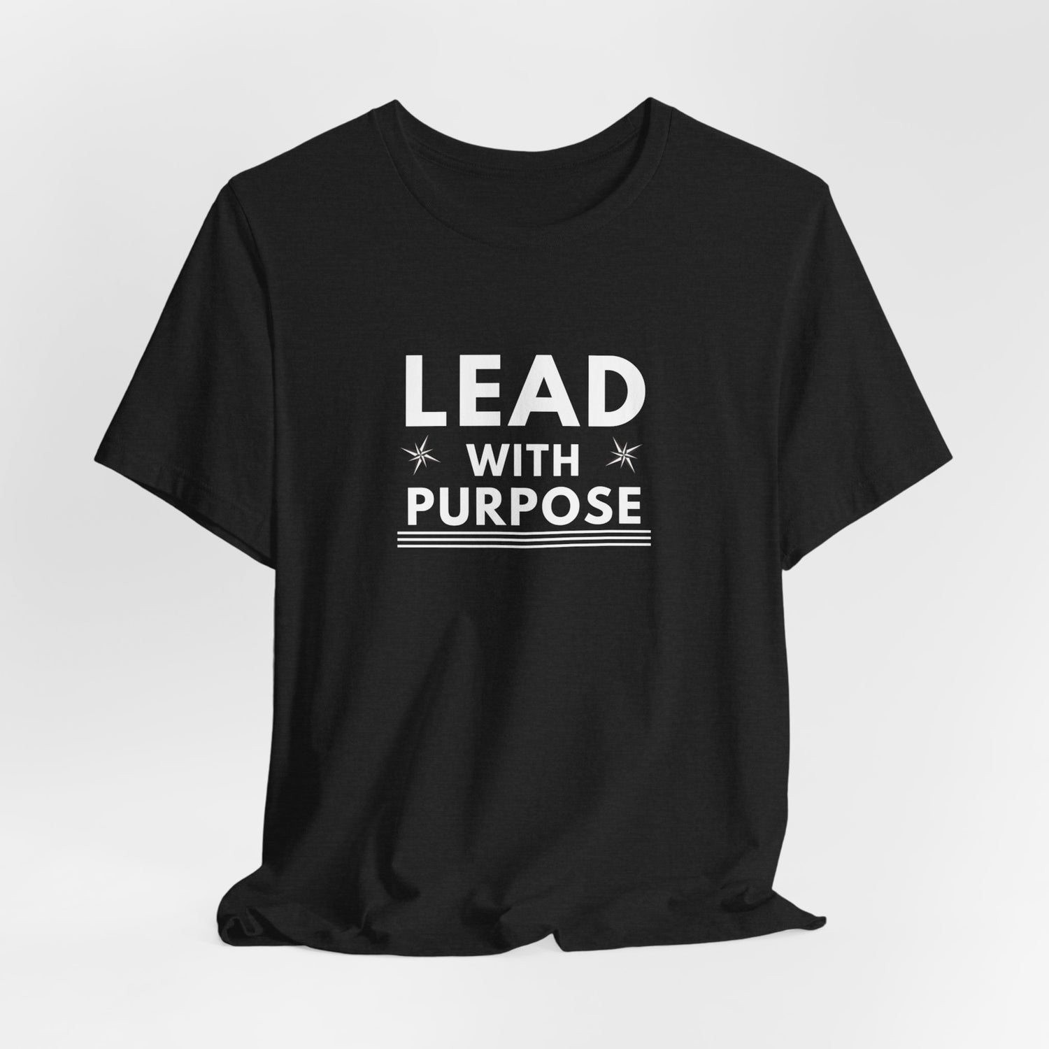 Motivational tee- "Lead With Purpose" By DTS