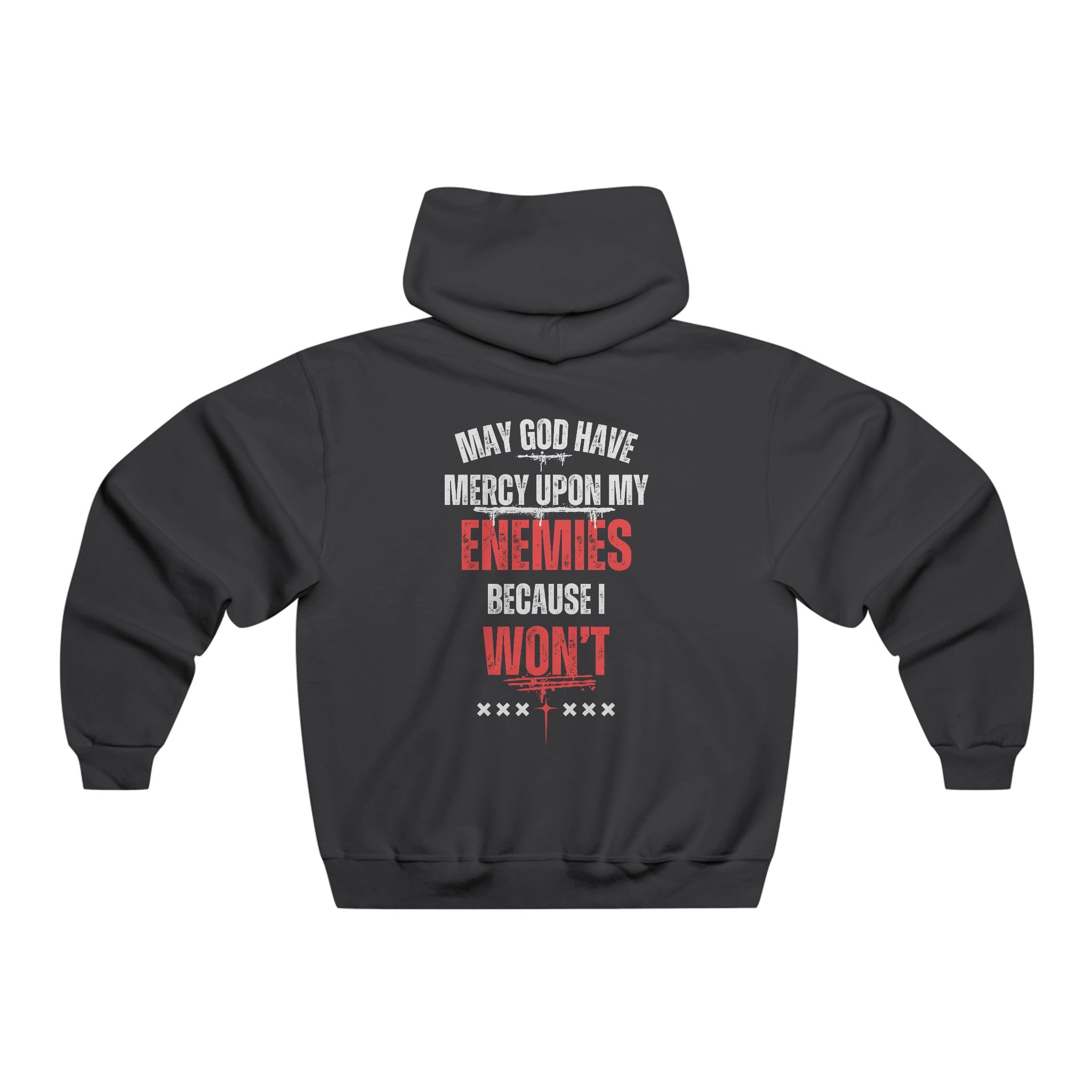 Hooded Sweatshirt - Inspirational Quote, Gym Wear, Street Wear