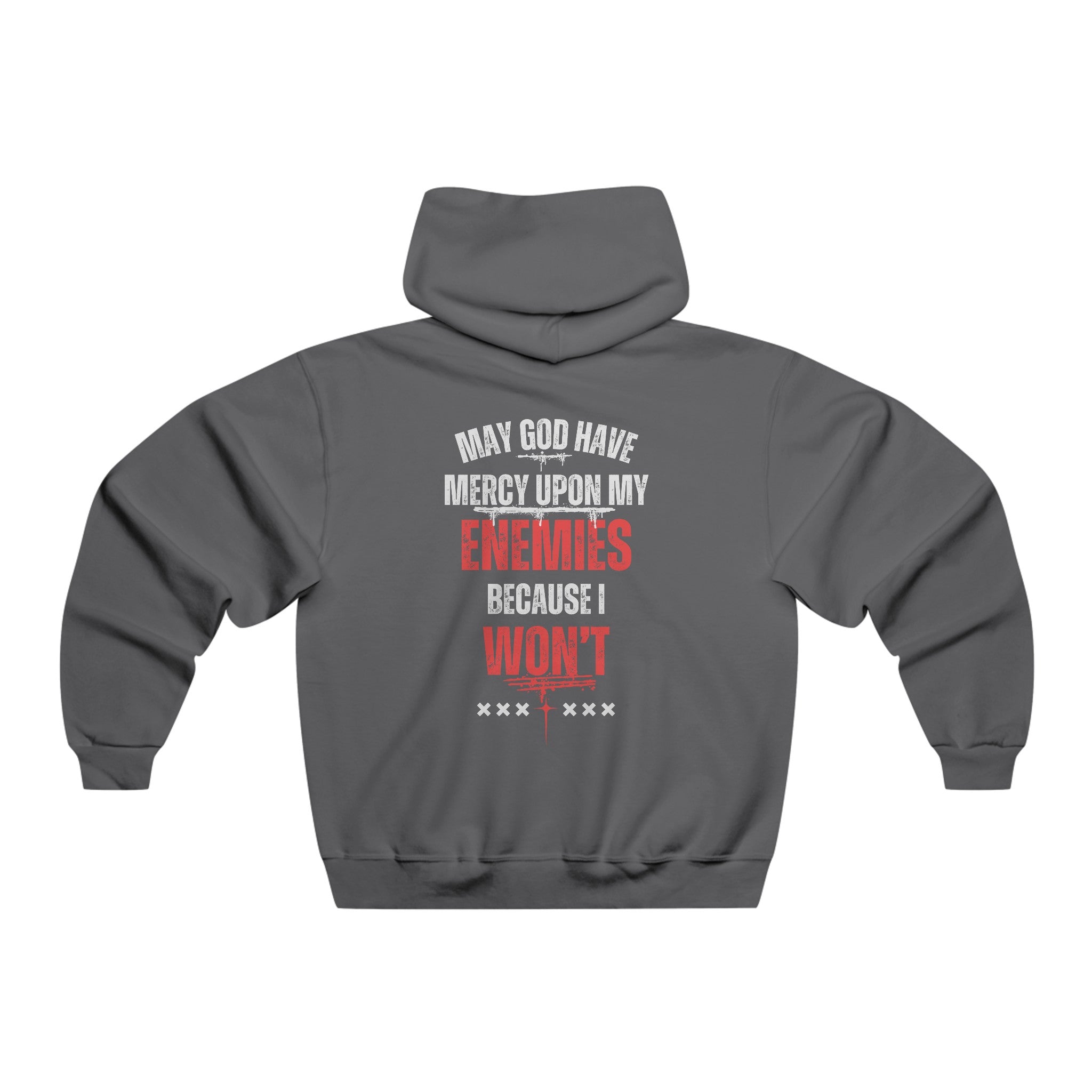 Hooded Sweatshirt - Inspirational Quote, Gym Wear, Street Wear