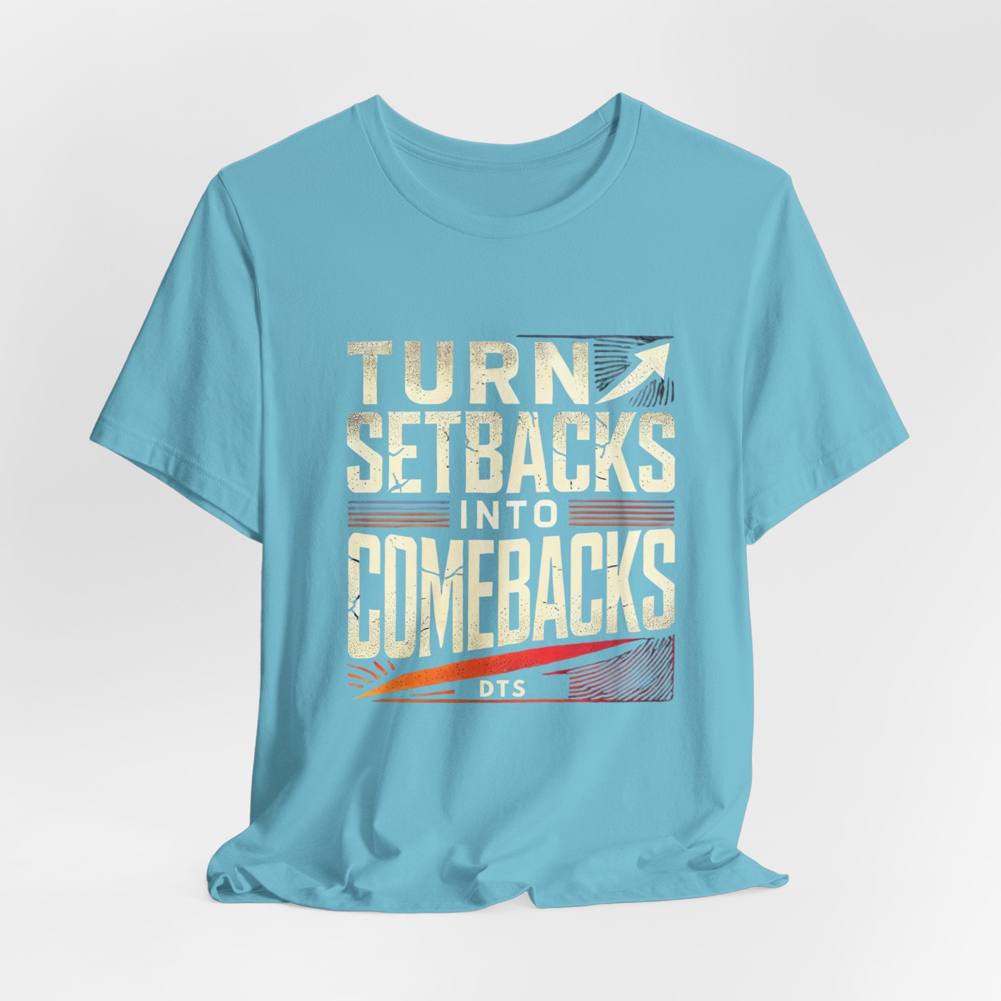 Turn Setbacks into Comebacks Shirt| Motivational Shirt| Inspirational shirt