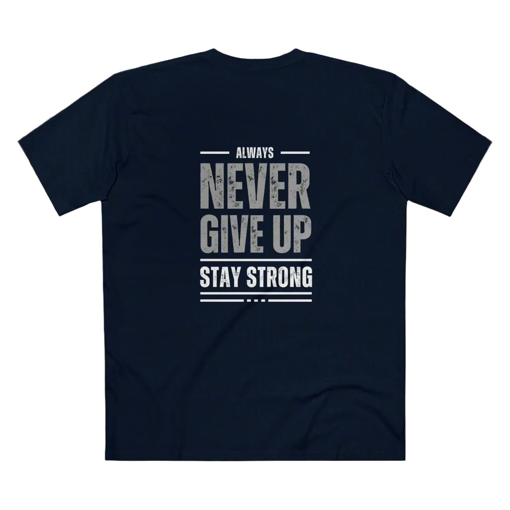 Never Give up fitted Tee at Doctor T-shirt Studio