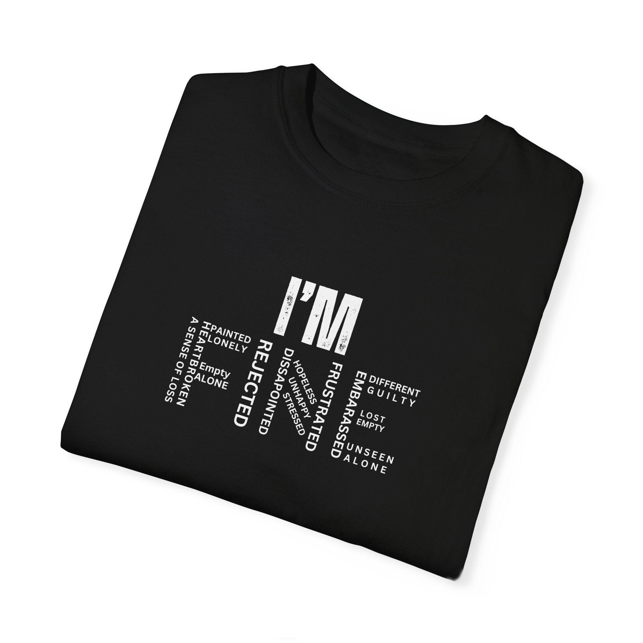 I'm Fine| Loneliness Shirt| Vintage Shirt| Affirmation Shirt