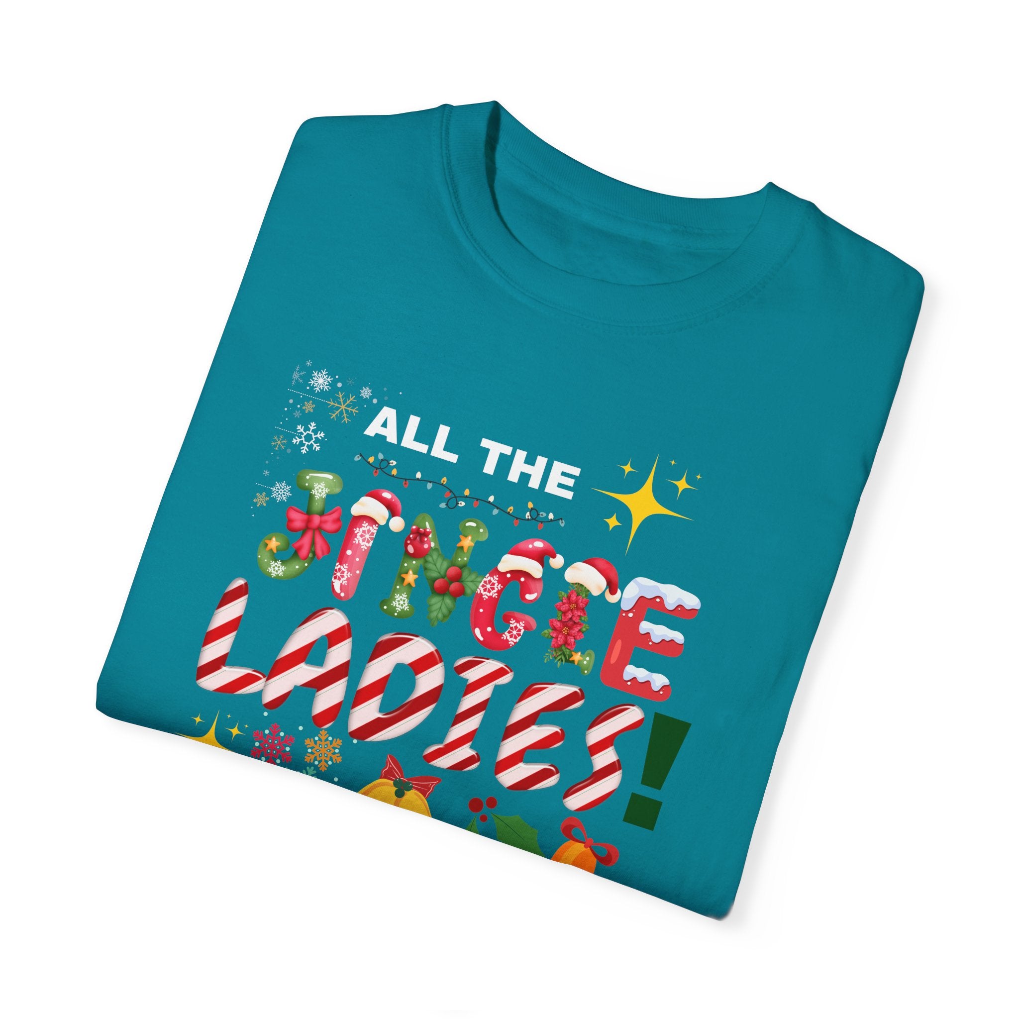 All the Jingle Ladies T-shirt|Christmas shirt| Funny Christmas shirt