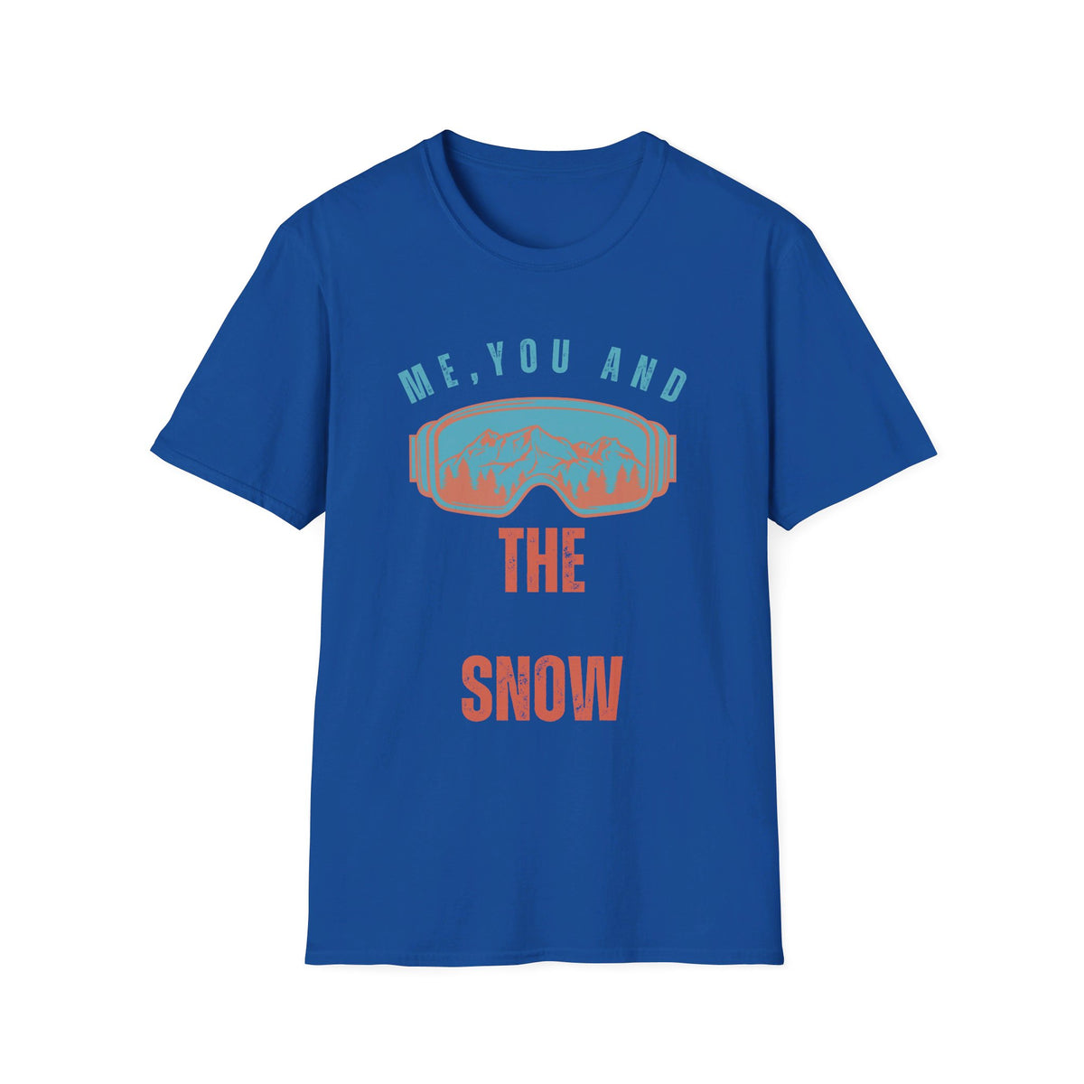 Me, You and the Snow (Snowboarding) at Doctor T-shirt Studio