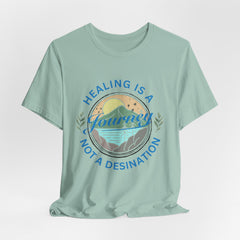 Women's Inspirational Tee - Healing is a Journey