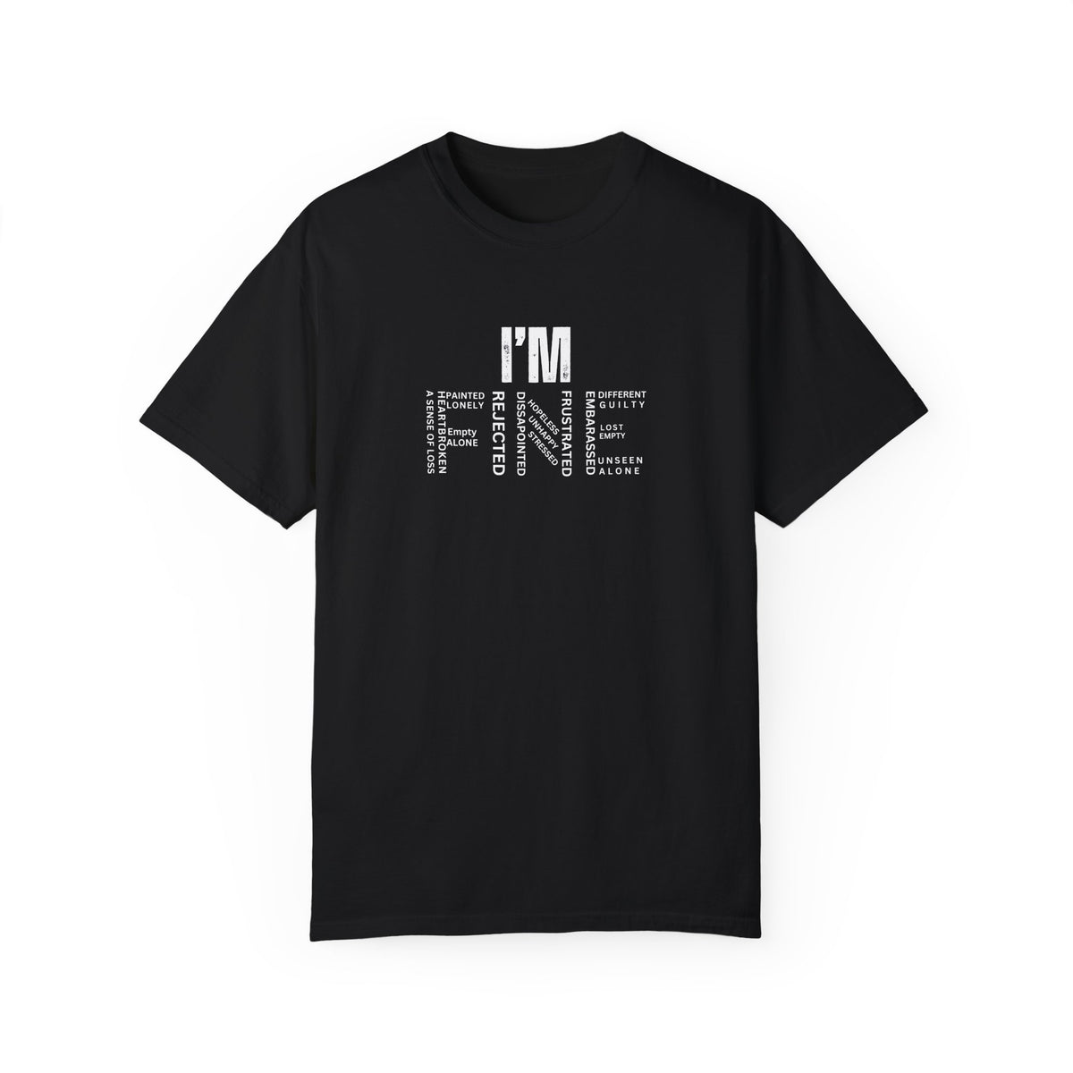 I'm Fine| Loneliness Shirt| Vintage Shirt| Affirmation Shirt