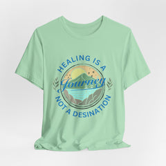 Women's Inspirational Tee - Healing is a Journey