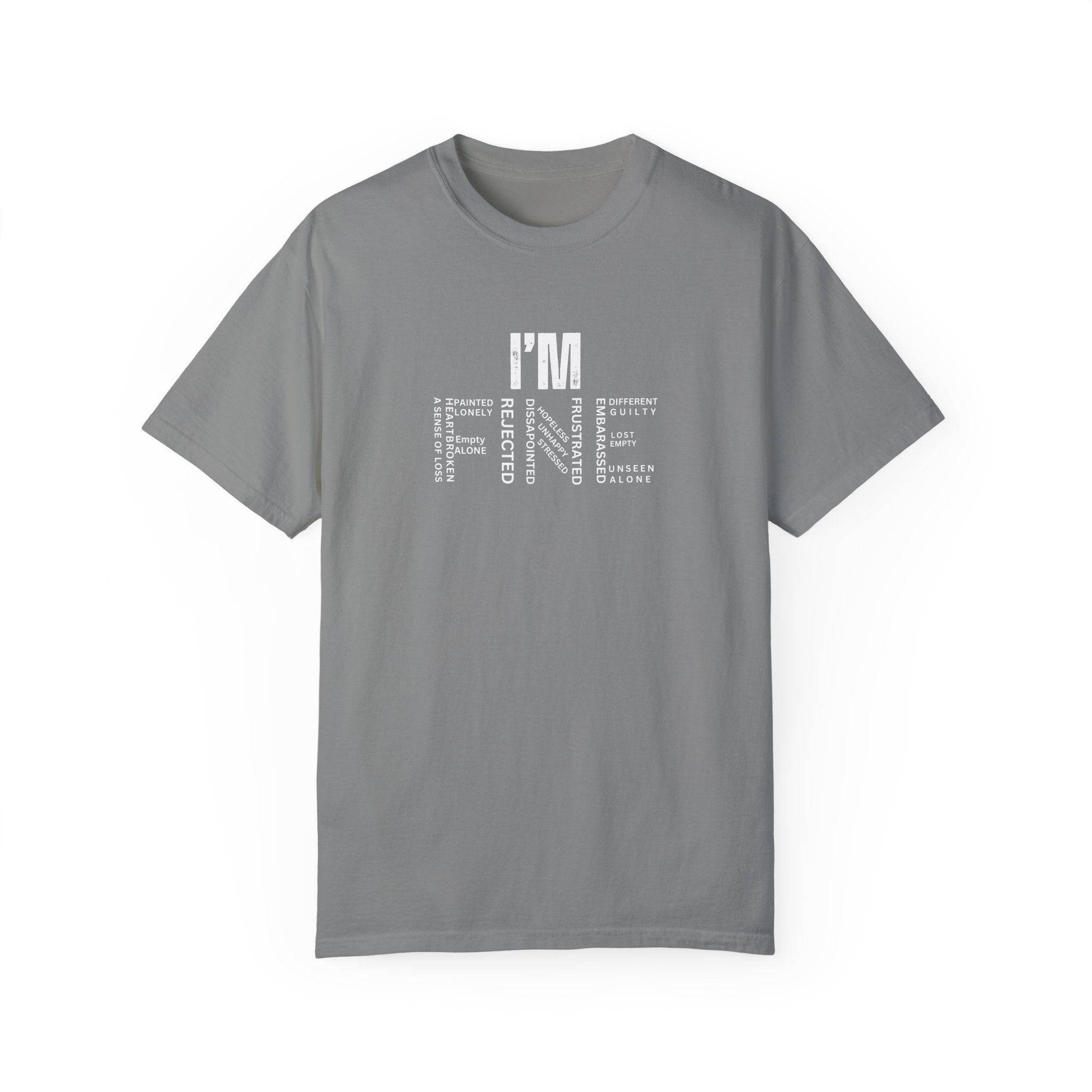 I'm Fine| Loneliness Shirt| Vintage Shirt| Affirmation Shirt