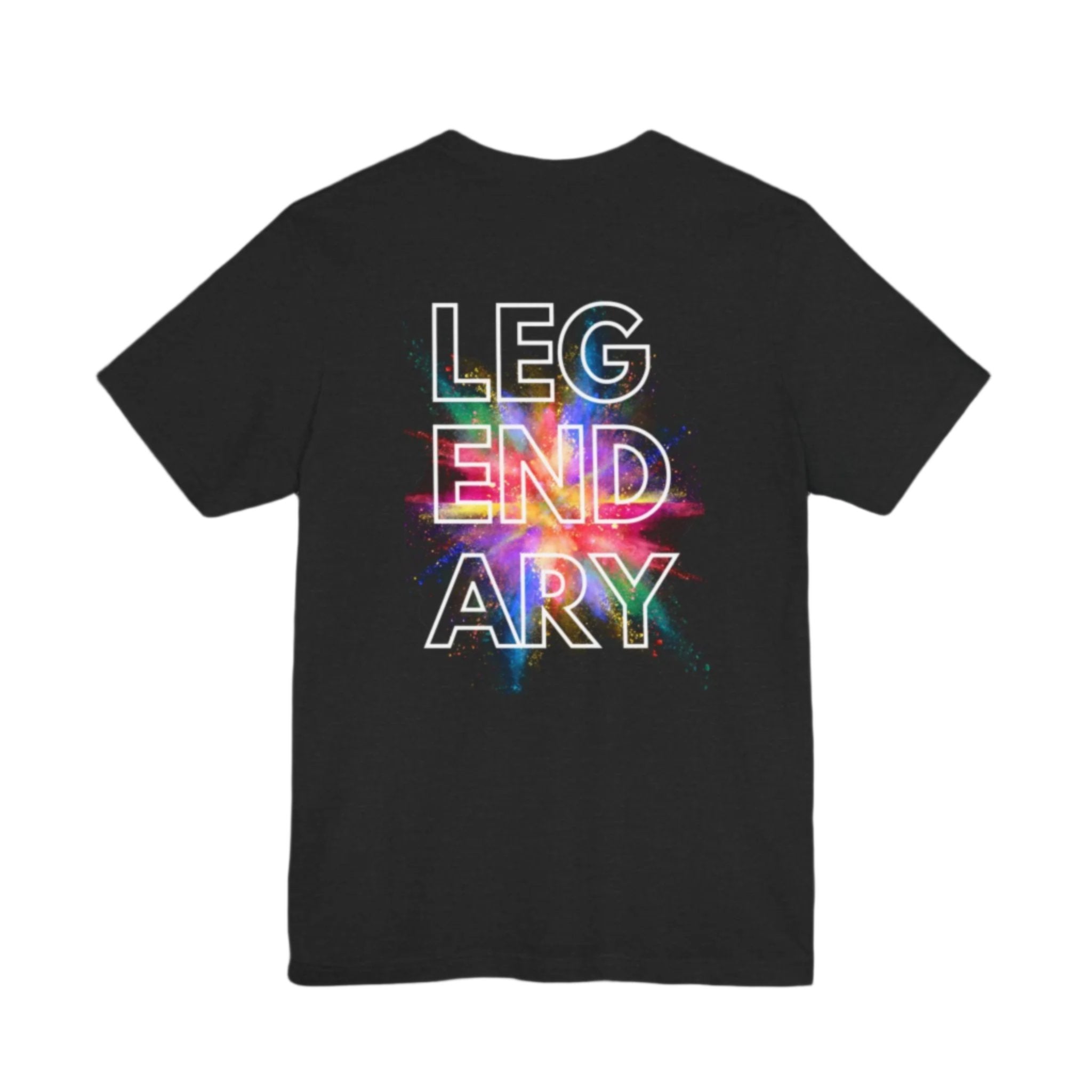 LEGENDARY in bold letters, Color splash as a background, on a black shirt